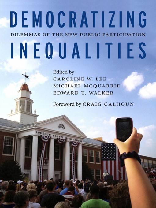Title details for Democratizing Inequalities by Caroline W. Lee - Available
